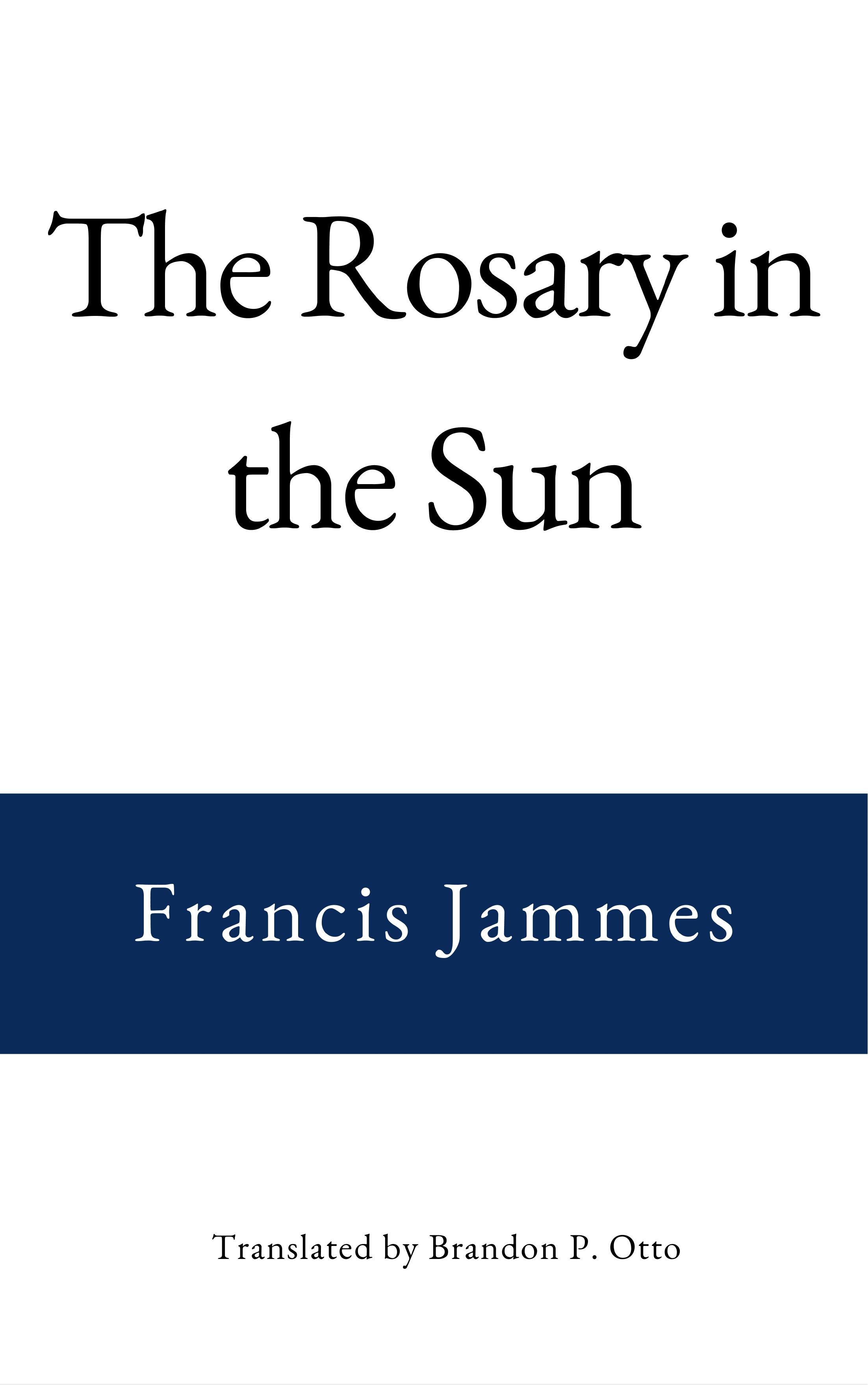 Francis Jammes, The Rosary in the Sun