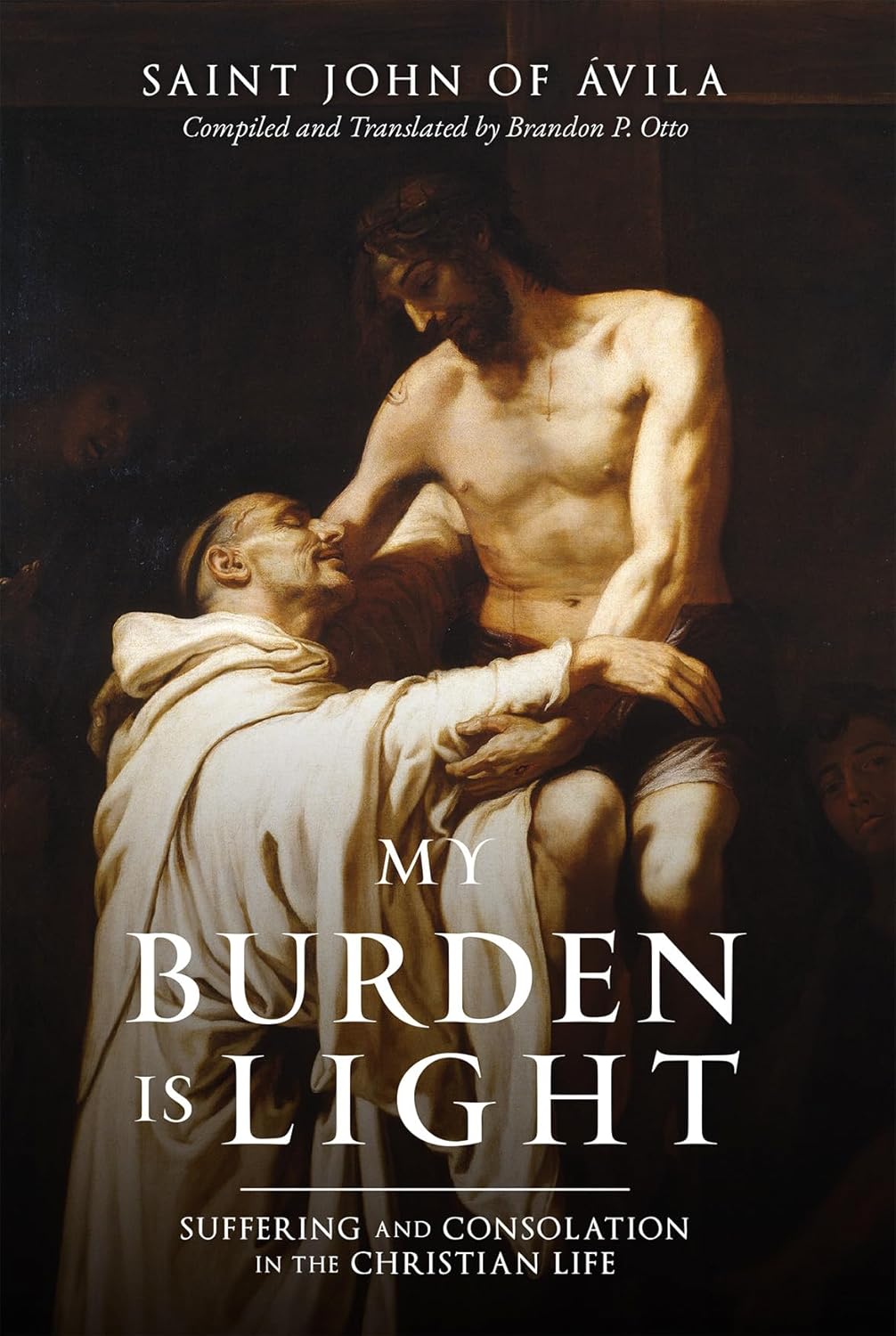 St. John of Ávila, My Burden Is Light